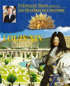 Couverture du livre « Louis XIV » de Stephane Bern aux éditions Albin Michel