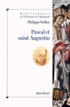 Couverture du livre « Pascal et Saint-Augustin » de Philippe Sellier aux éditions Albin Michel