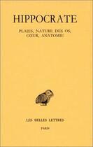 Couverture du livre « Plaies, nature des os Tome 8 » de Hippocrate aux éditions Belles Lettres