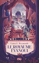 Couverture du livre « Le royaume évanoui » de Laura E Weymouth aux éditions Pocket Jeunesse