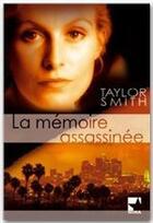 Couverture du livre « La mémoire assassinée » de Taylor Smith aux éditions Harlequin