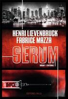 Couverture du livre « Omnibus serum ; saison 1, intégrale » de Fabrice Mazza et Henri Loevenbruck aux éditions J'ai Lu