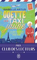 Couverture du livre « Odette et le taxi jaune » de Isabelle Artus aux éditions J'ai Lu