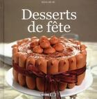 Couverture du livre « Desserts de fête » de Sylvie Ait-Ali aux éditions Editions Esi