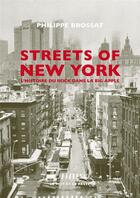 Couverture du livre « Streets of New York ; l'histoire du rock dans la big apple » de Philippe Brossat aux éditions Le Mot Et Le Reste