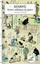 Couverture du livre « Senryu : versets satiriques du Japon » de Daniel Py aux éditions Unicite