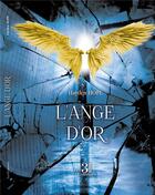 Couverture du livre « L'ange d'or » de Hayden Hope aux éditions Les Trois Colonnes