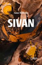 Couverture du livre « Sivan » de Anne Bouville aux éditions Hello Editions