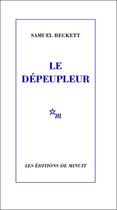 Couverture du livre « Le dépeupleur » de Samuel Beckett aux éditions Minuit