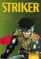 Couverture du livre « Striker t.2 » de Minagawa et Takashige aux éditions Glenat