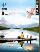 Couverture du livre « L'Alpe n.41 : ô lacs ! » de Collectif L'Alpe aux éditions Glenat