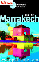 Couverture du livre « City trip : Marrakech (édition 2014) » de Collectif Petit Fute aux éditions Le Petit Fute