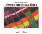 Couverture du livre « Emergences caraibes - elements de geographie politique » de Begot/Buleon/Roth aux éditions L'harmattan