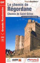 Couverture du livre « Le chemin de Régordane : du Puy-en-Velay à Saint-Gilles-du-Gard ; 30-43-48 - GR - 7000 (édition 2012) » de  aux éditions Ffrp