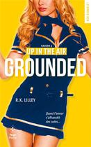 Couverture du livre « Up in the air Tome 3 : grounded » de R. K. Lilley aux éditions Hugo Poche