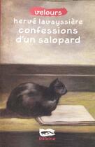 Couverture du livre « Confessions D Un Salopard » de Lavayssiere H aux éditions Baleine