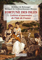 Couverture du livre « Fortunes des Isles » de De Boisanger Beatric aux éditions La Decouvrance