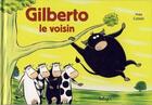 Couverture du livre « Gilberto le voisin » de Yves Cotten aux éditions Beluga