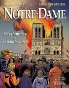 Couverture du livre « Notre-Dame : des flammes à la renaissance » de Philippe Cenci et Patrick De Gmeline aux éditions Triomphe