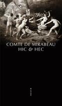Couverture du livre « Hic & Hec ou l'art de varier les plaisirs de l'amour » de Comte De Mirabeau aux éditions Allia