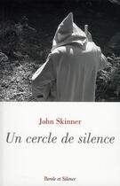 Couverture du livre « Un cercle de silence » de John Skinner aux éditions Parole Et Silence