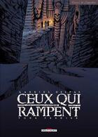 Couverture du livre « Ceux qui rampent t.1 » de Gabriel Delmas aux éditions Delcourt