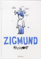 Couverture du livre « Zigmund » de Gilles Rapaport aux éditions Sarbacane