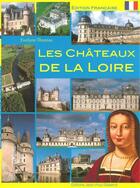 Couverture du livre « Les chateaux de la loire » de Thomas/Soreau aux éditions Gisserot