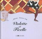 Couverture du livre « Violette et ficelle » de Albertine Zullo aux éditions La Joie De Lire