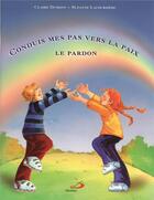 Couverture du livre « Conduis mes pas vers la paix: le pardon » de  aux éditions Mediaspaul