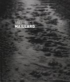 Couverture du livre « Maurice Maillard » de Cedric Pannevel aux éditions Point De Vues