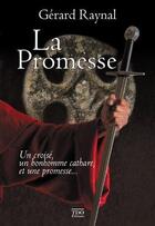 Couverture du livre « La promesse » de Gerard Raynal aux éditions T.d.o