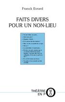 Couverture du livre « Faits divers pour un non lieu » de Franck Evrard aux éditions Tertium