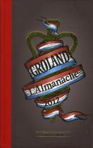 Couverture du livre « Groland, l'almanache (édition 2012) » de Benoit Delepine et Jules-Edouard Moustic aux éditions Prolongations
