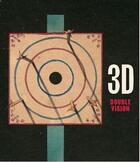Couverture du livre « 3d double vision » de Thomas Banchoff et Britt Salvesen aux éditions Prestel