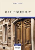 Couverture du livre « 37.7 rue de Reuilly » de Alexia Dumas aux éditions Verone