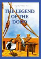 Couverture du livre « The legend of the dodo ; tales and legends of the Indian ocean » de Isabelle Hoarau et Antoine Vandevelde aux éditions Orphie