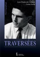 Couverture du livre « Traversees » de Wodowski-Vermont aux éditions Sydney Laurent