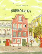 Couverture du livre « Borboleta » de Madeleine Pereira aux éditions Sarbacane