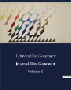 Couverture du livre « Journal Des Goncourt : Volume II » de Edmond De Goncourt aux éditions Culturea