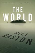 Couverture du livre « The World » de Bill Gaston aux éditions Penguin Group Us