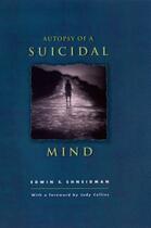Couverture du livre « Autopsy of a Suicidal Mind » de Edwin S. Shneidman aux éditions Oxford University Press Usa