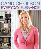 Couverture du livre « Candice Olson Everyday Elegance » de Olson Candice aux éditions Houghton Mifflin Harcourt