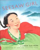 Couverture du livre « Seesaw Girl » de Linda Sue Park aux éditions Houghton Mifflin Harcourt