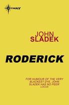 Couverture du livre « Roderick » de John Sladek aux éditions Orion Digital
