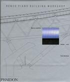 Couverture du livre « Renzo piano building workshop t.3 » de Peter Buchanan aux éditions Phaidon