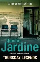 Couverture du livre « Thursday legends » de Quintin Jardine aux éditions Headline