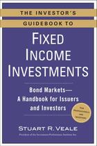 Couverture du livre « The Investor's Guidebook to Fixed Income Investments » de Veale Stuart R aux éditions Penguin Group Us