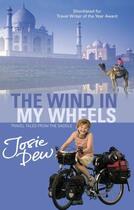 Couverture du livre « The Wind In My Wheels » de Dew Josie aux éditions Little Brown Book Group Digital