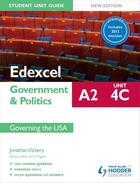 Couverture du livre « Edexcel A2 Government & Politics Student Unit Guide New Edition: Unit 4C Updated: Governing the USA » de Jonathan Vickery aux éditions Philip Allan